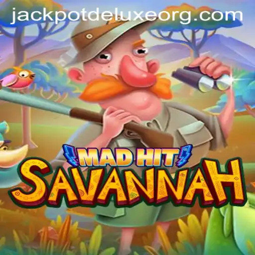 MadHitSavannah: Exploring the Thrills of JACKPOT DELUXE