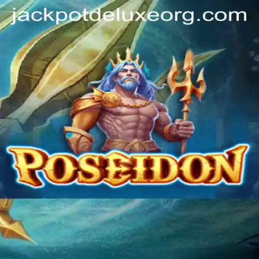Dive into the Excitement of Poseidon: Unveiling the Thrill of JACKPOT DELUXE