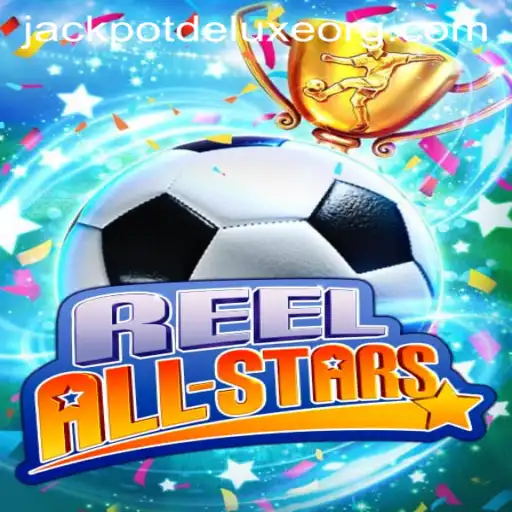 Experience the Thrill of ReelAllStars with JACKPOT DELUXE