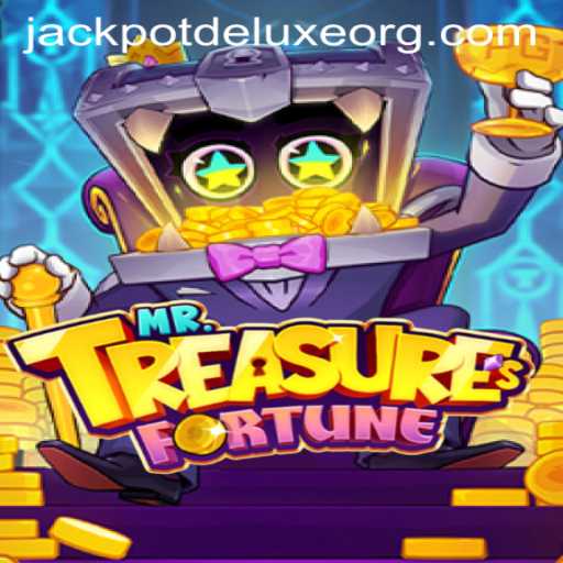Exploring the World of MrTreasuresFortune and the Thrills of JACKPOT DELUXE