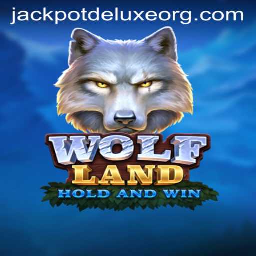 Exploring the Excitement of WolfLand: Discover JACKPOT DELUXE