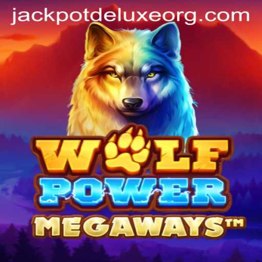 WolfPowerMega: Unleashing the Thrills of JACKPOT DELUXE